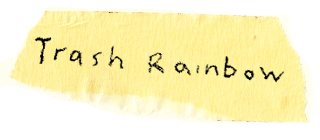 Trash Rainbow